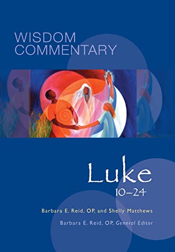 Luke 10-24 Wisdom Commentary 43B