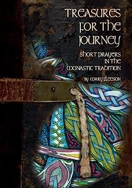 Short Prayers in the Monastic Tradition (Treasures for the Journey)