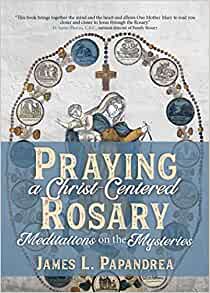 Praying a Christ-Centred Rosary