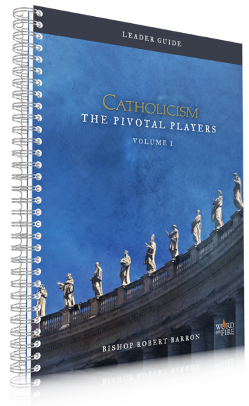 Catholicism: The Pivotal Players Leader's Guide