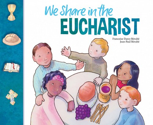 We Share in the Eucharist Child's Book 2022 edition