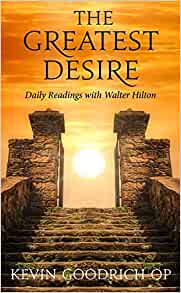 The Greatest Desire: Daily Readings with Walter Hilton