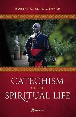 Catechism of the spiritual life