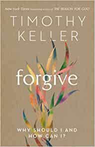 Forgive: Why Should I and How Can I?