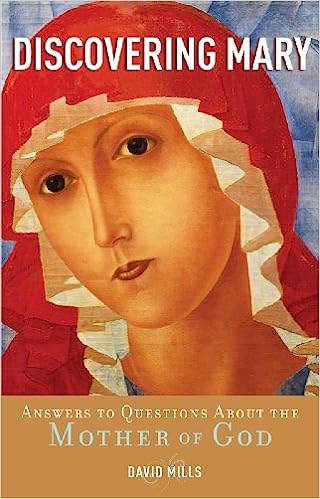 Discovering Mary: Answers to Questions About the Mother of God