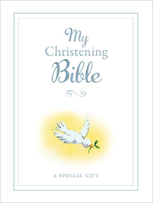 My Christening Bible A Special Gift
