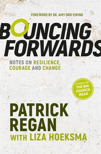 Bouncing Forwards: Notes on Resilience, Courage and Change