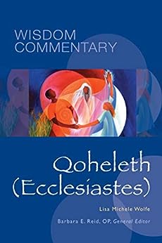 Qoheleth (Ecclesiastes) Wisdom Commentary 24