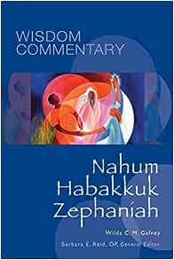 Nahum, Habakkuk, Zephaniah Wisdom Commentary 38