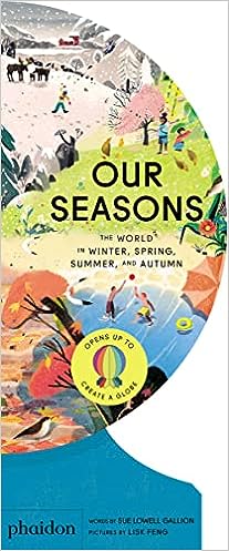 Our Seasons: The World in Winter, Spring, Summer, and Autumn