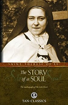 Story of a Soul: Autobiography of St. Therese of Lisieux