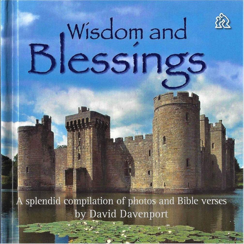 Wisdom and Blessings: A Splendid Compilation of Photos and Bible Verses