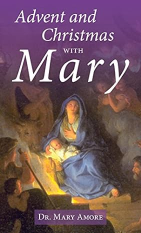 Advent and Christmas with Mary