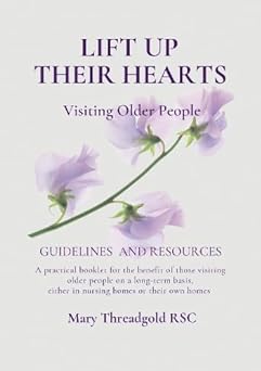 Lift up Their Hearts: Visiting Older People Guidelines and Resources