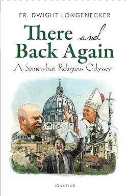 There and Back Again: A Somewhat Religious Odyssey