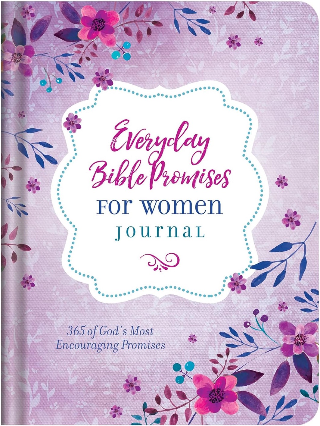 Everyday Bible Promises for Women Journal: 365 of God's Most Encouraging Promises