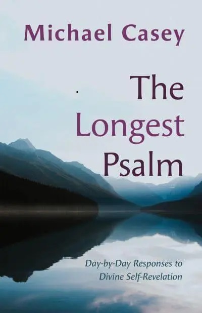 The Longest Psalm: Day-by-Day Responses to Divine Revelation