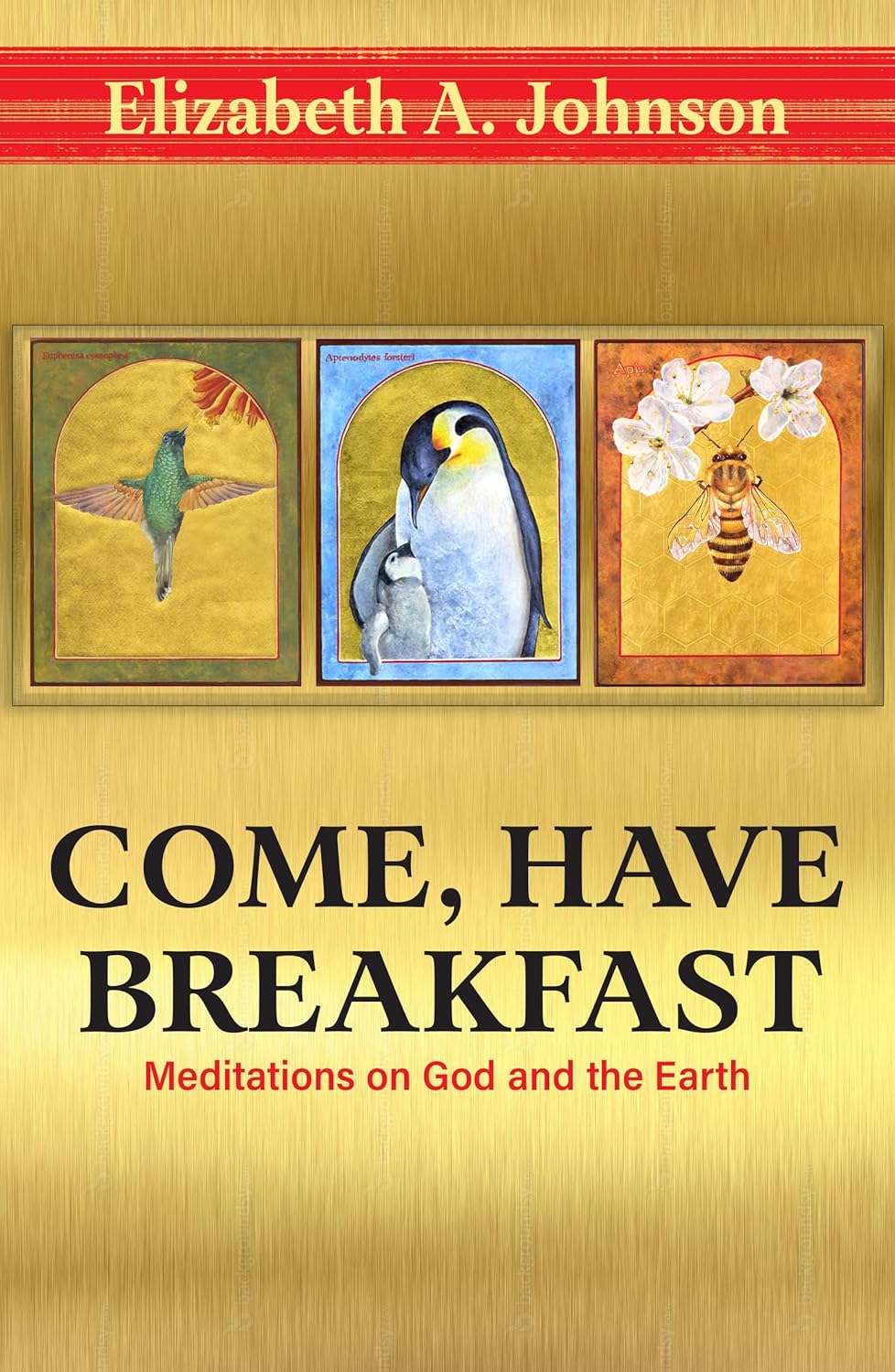 Come, Have Breakfast: Meditations on God and the Earth