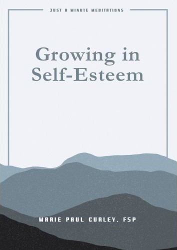 Growing in Self-Esteem