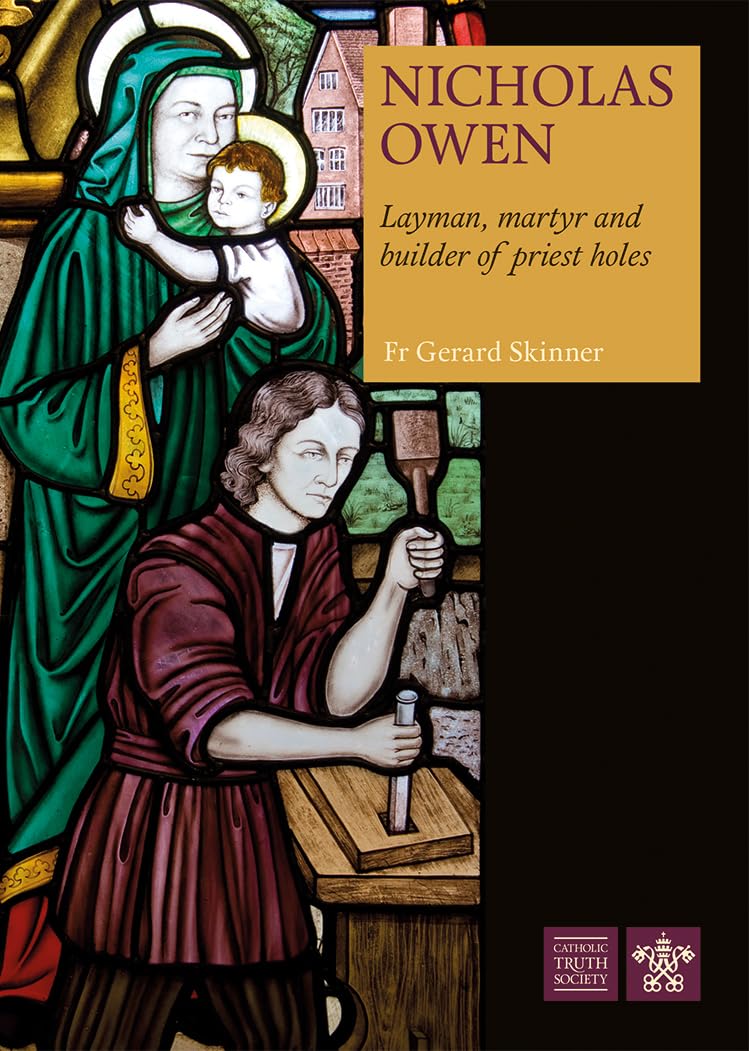 Nicholas Owen Layman Martyr and Builder of Priest Holes B782