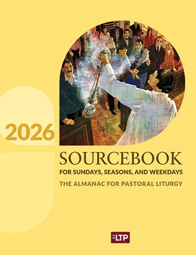 Sourcebook for Sundays, Seasons, and Weekdays 2026: The Almanac for Pastoral Liturgy