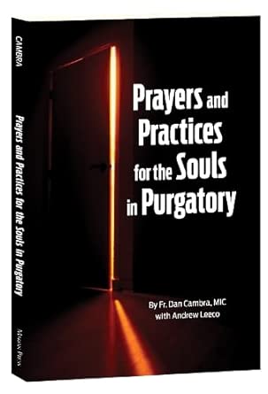Prayers and Practices for the Souls in Purgatory