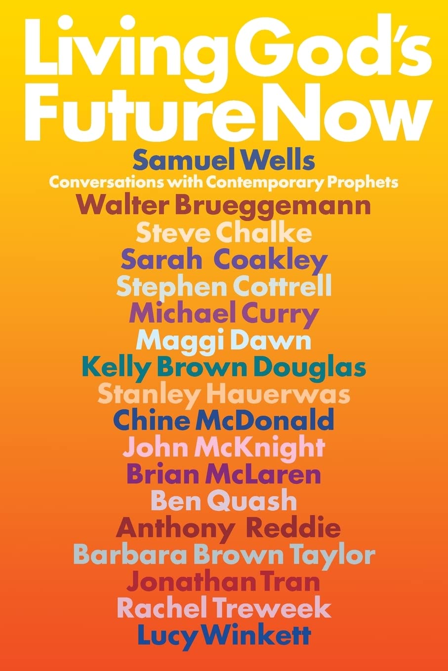 Living God's Future Now