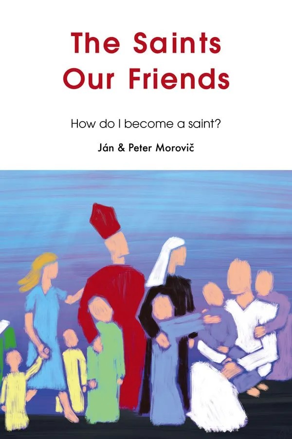 The Saints: Our Friends