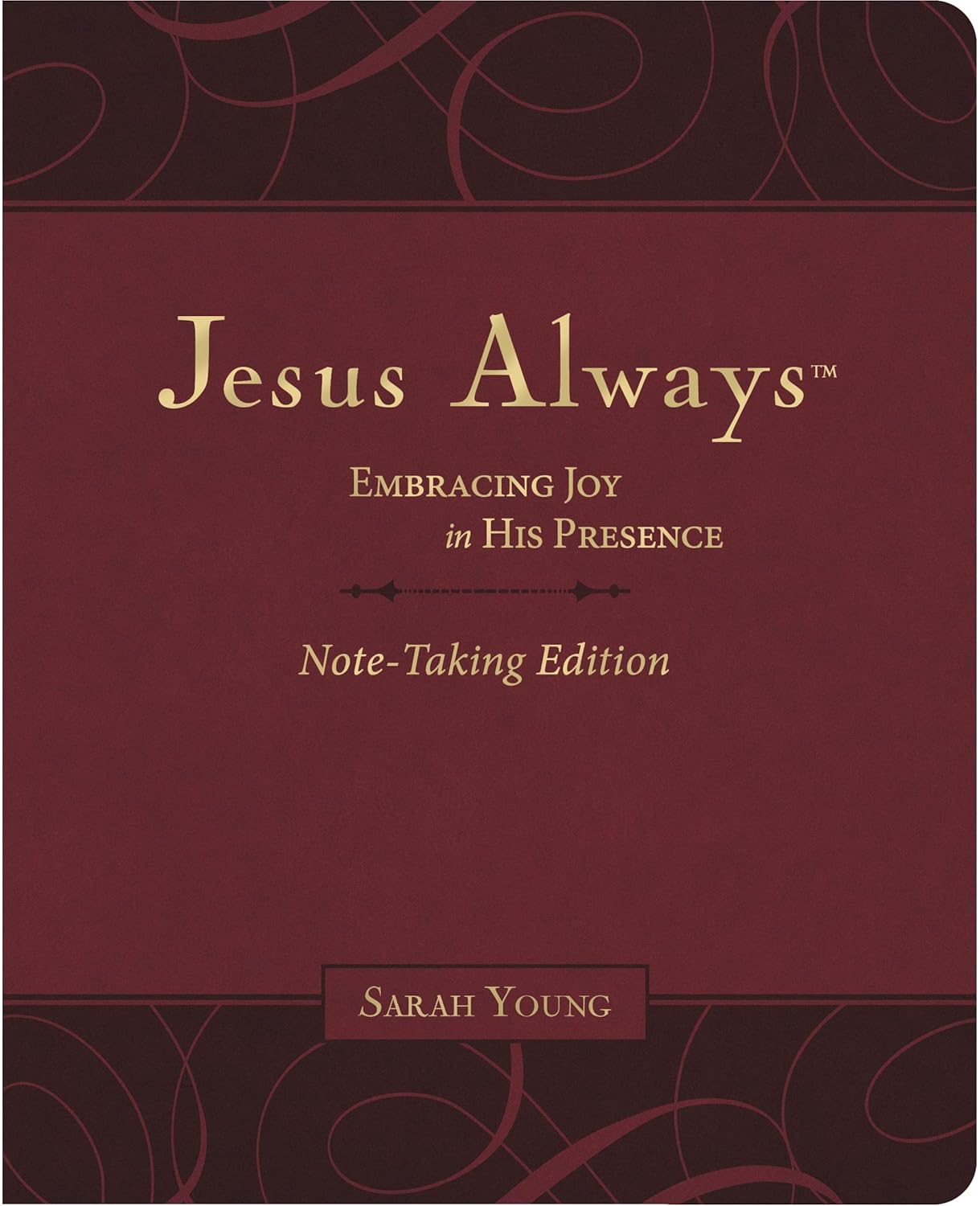 Jesus Always: Embracing Joy in His Presence (A 365-Day Devotional)