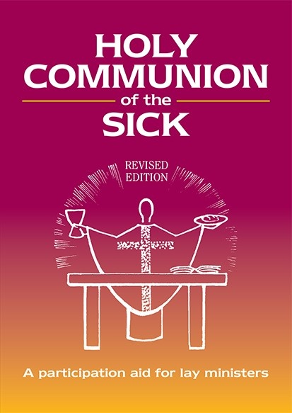Holy Communion of the Sick - Revised Edition