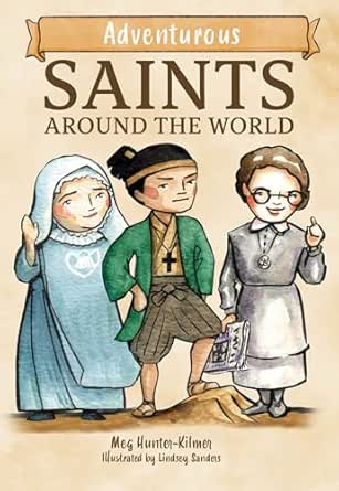 Adventurous Saints Around the World