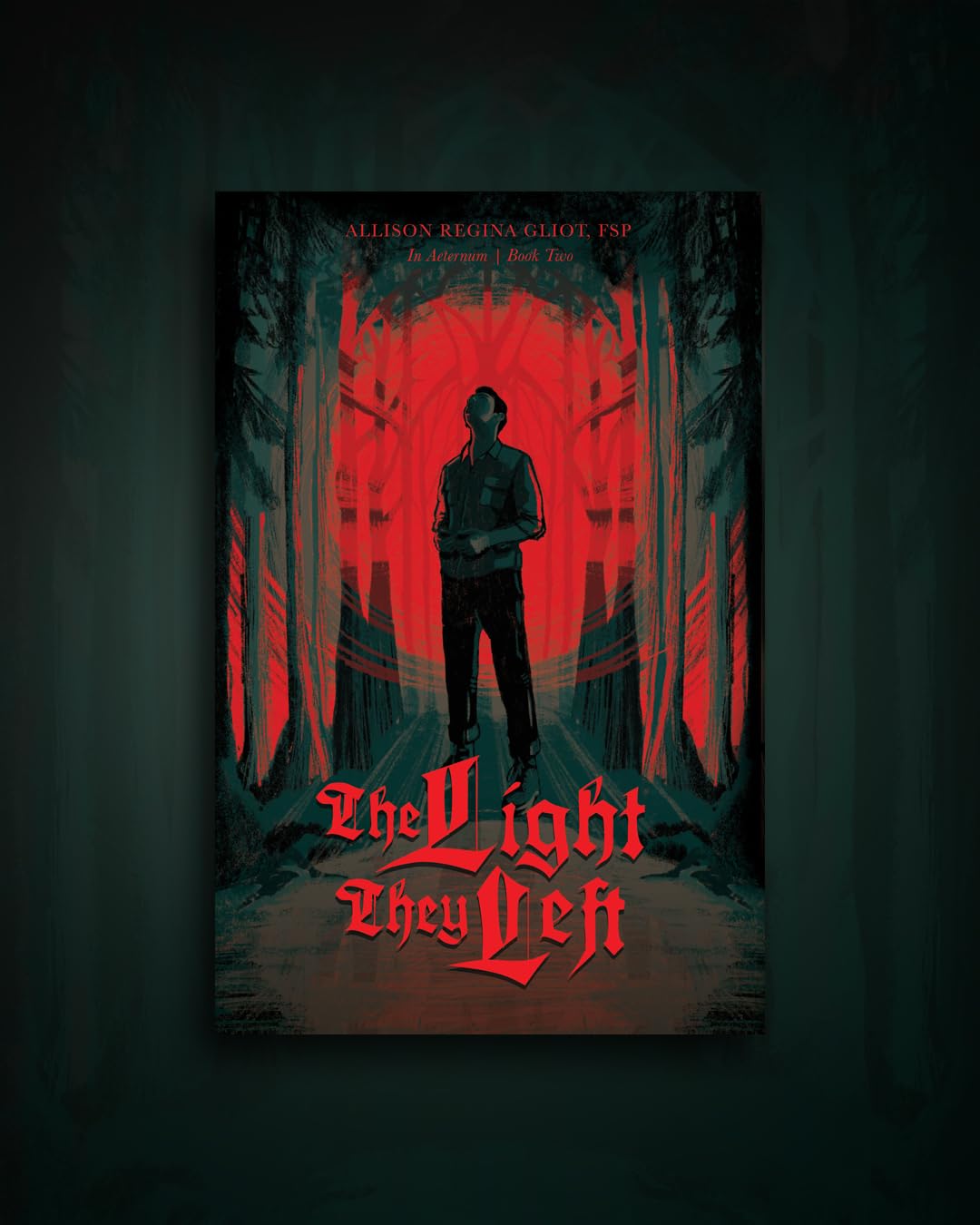 The Light They Left (In Aeternum, Book II)