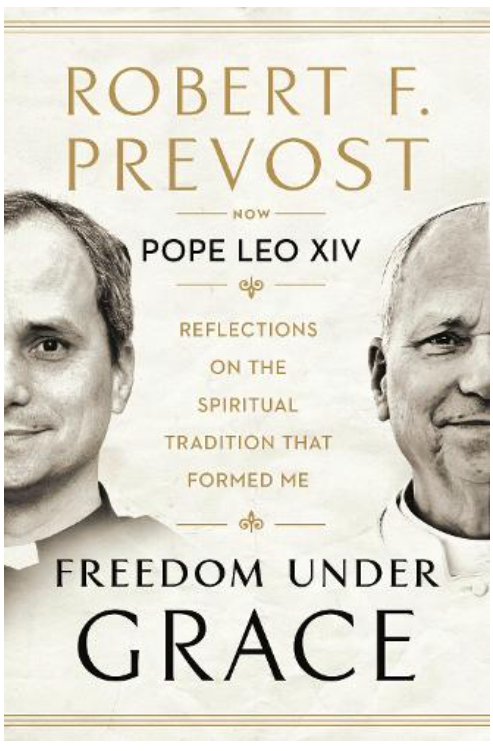 Freedom Under Grace: Reflections on the Spiritual Tradition That Formed Me