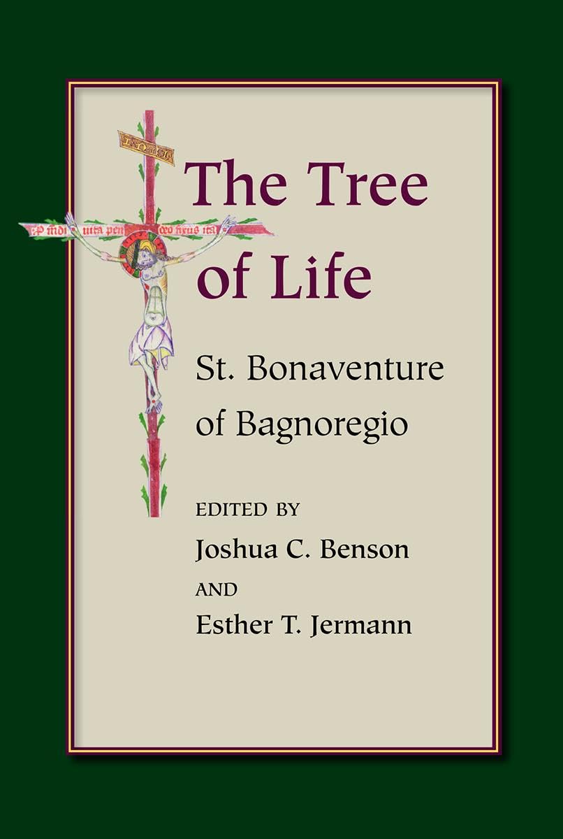 The Tree of Life: St Bonaventure of Bagnoregio