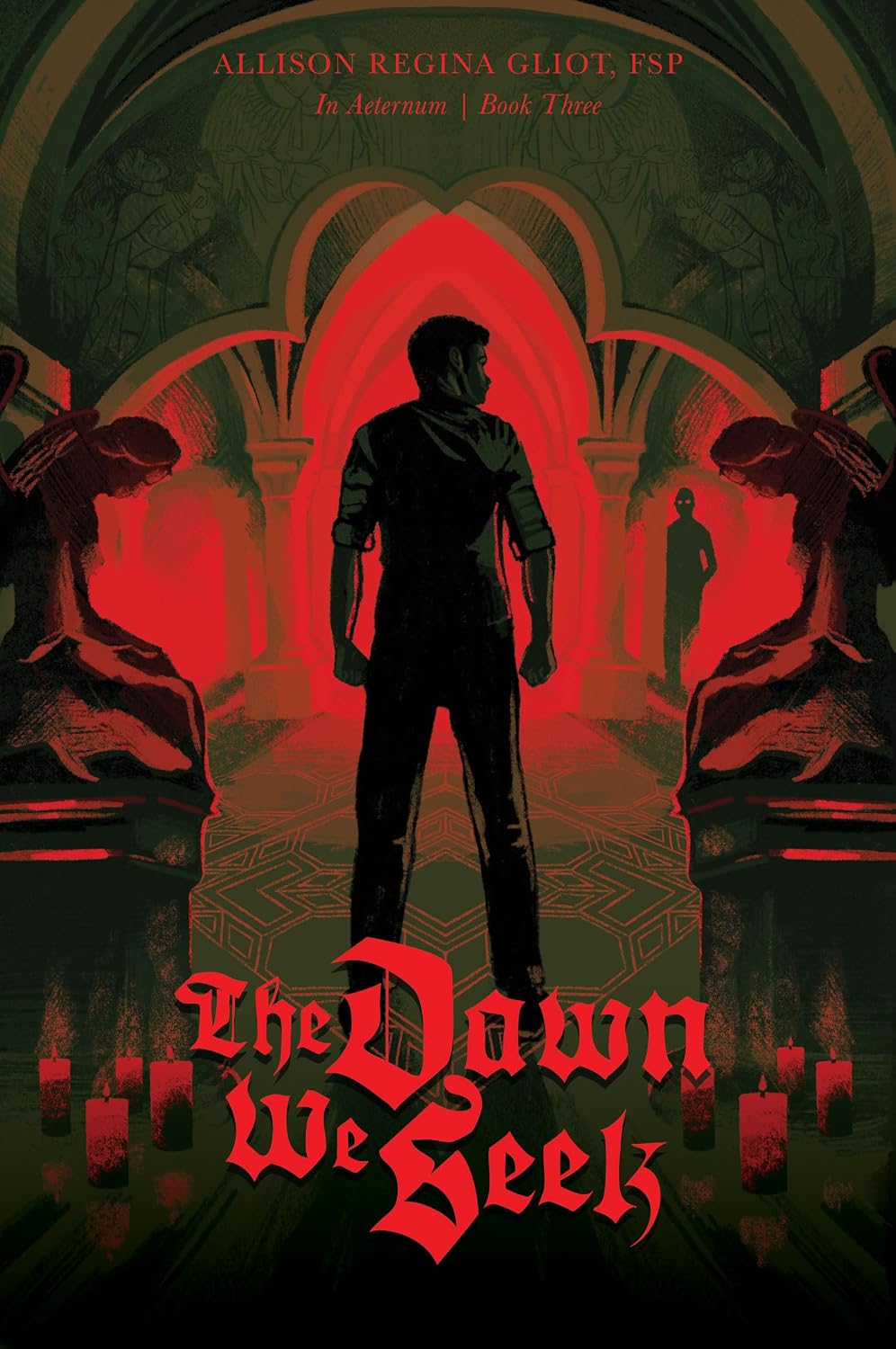 The Dawn We Seek: In Aternum, Book 3