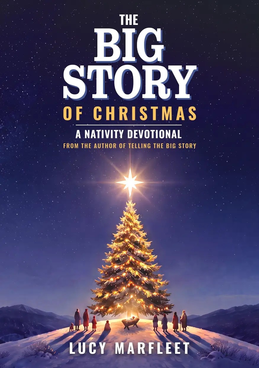 The Big Story of Christmas: A Nativity Devotional