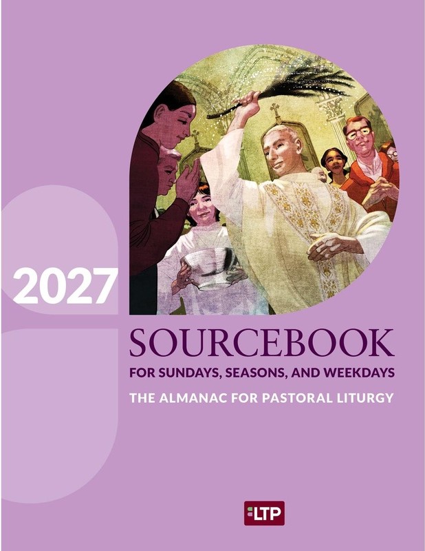 Sourcebook for Sunday, Seasons and Weekdays 2027
