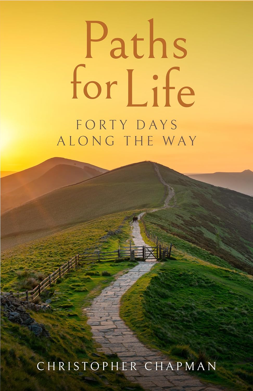 Paths for Life: Forty Days Along the Way