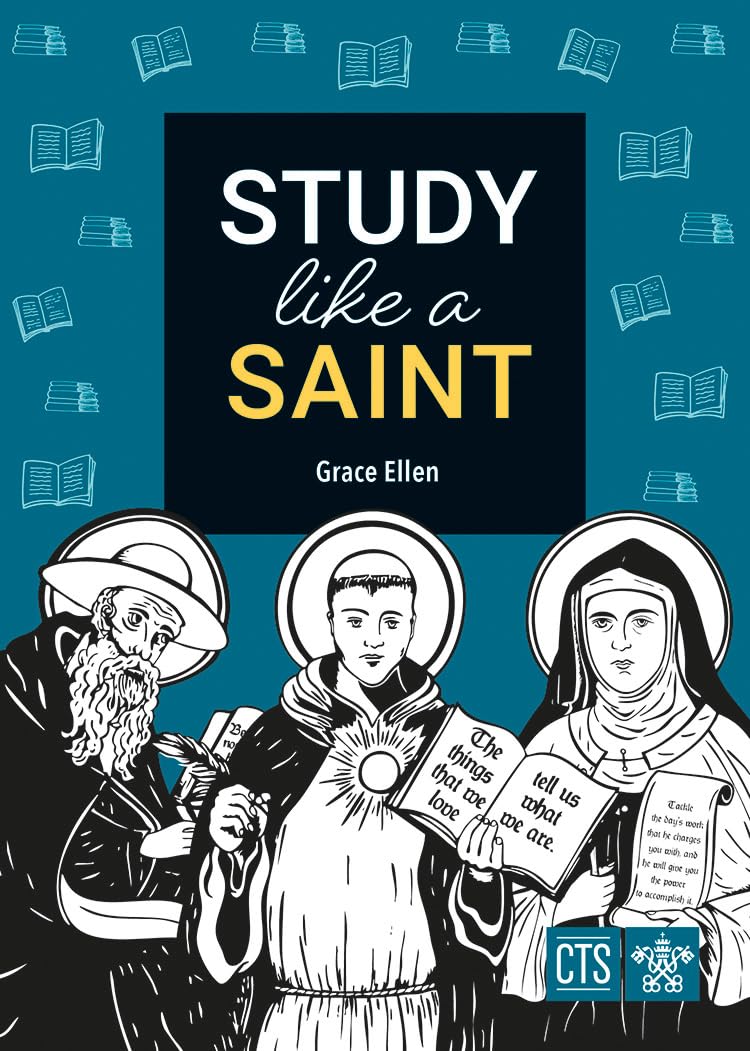 Study Like a Saint