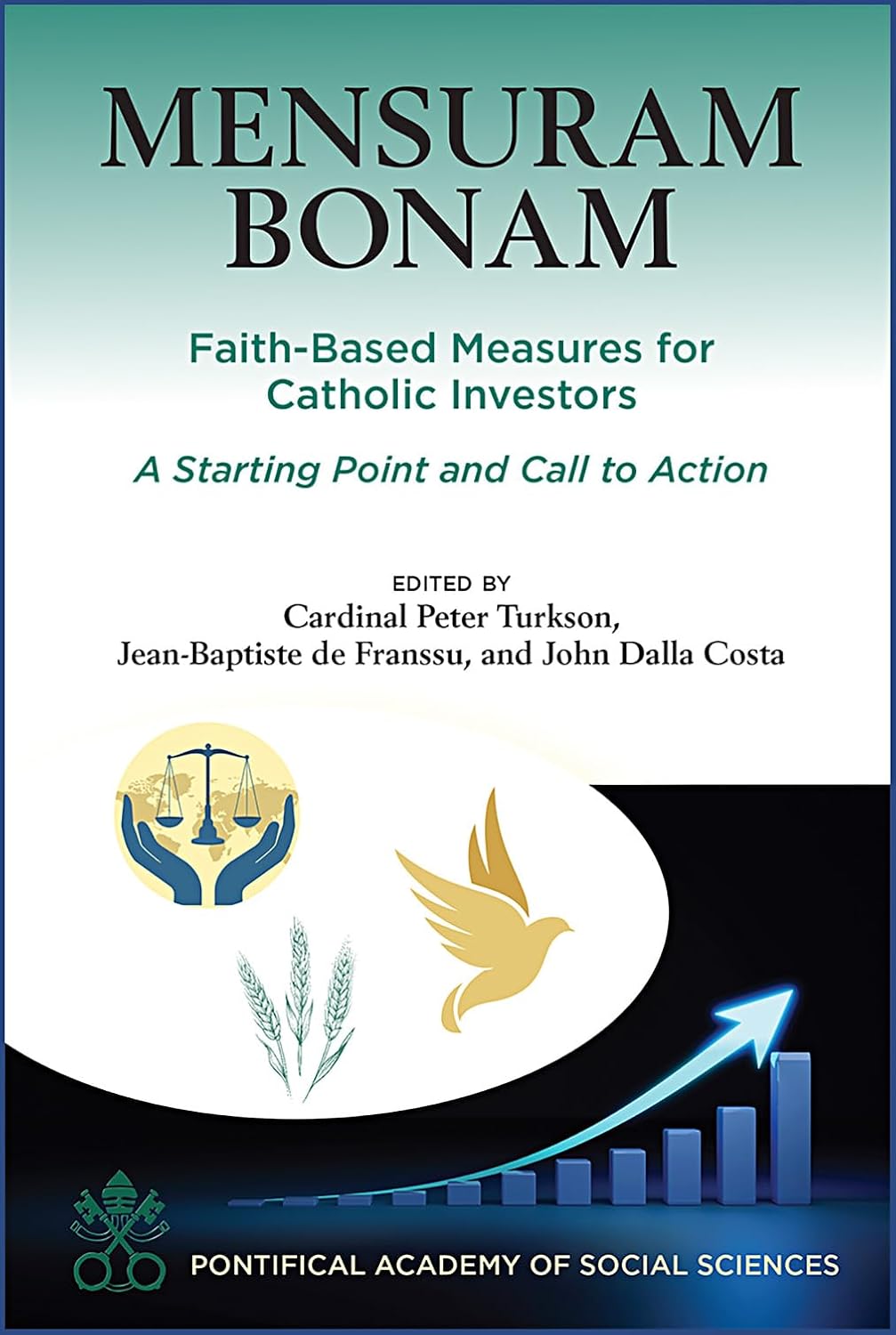 Mensuram Bonam: Faith-Based Measures for Catholic Investors