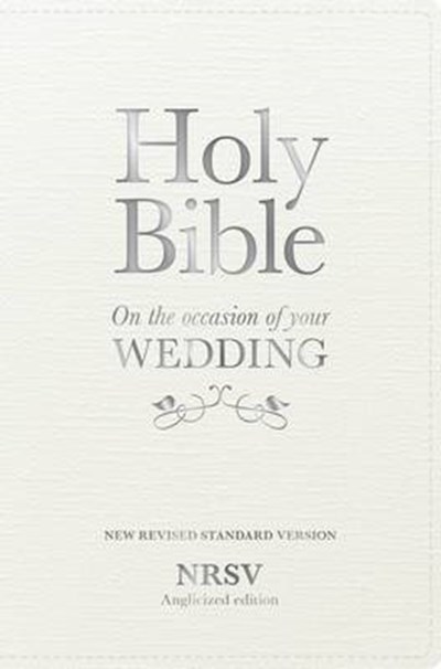 Bible NRSV On the Occasion of Your Wedding Anglicized Edition White
