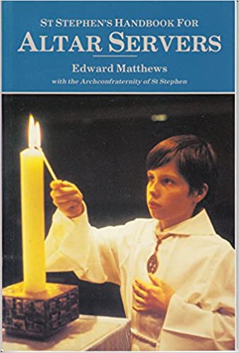 St. Stephen's Handbook for Altar Servers