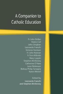 A Companion to Catholic Education