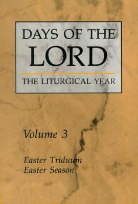 Days of the Lord: Liturgical Year: Volume 3