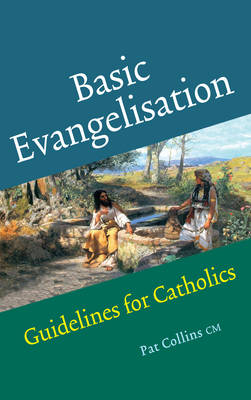 Basic Evangelisation: Guidelines for Catholics