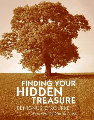 Finding Your Hidden Treasure: The Way of Silent Prayer