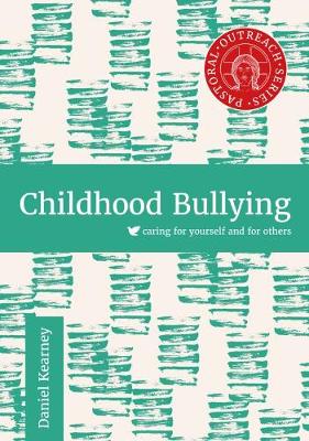Childhood Bullying caring for yourself and others