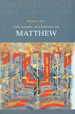 The Gospel According to Matthew: Volume 1 (New Collegeville Bible Commentary: New Testament) 